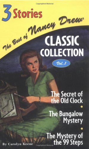 The Secret of the Old Clock/The Bungalow Mystery/The Mystery of the 99 Steps by Carolyn Keene