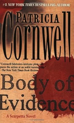 Body of Evidence: A Scarpetta Novel (Kay Scarpetta Mysteries)