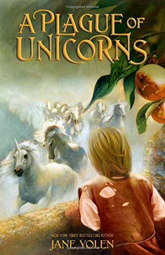A Plague of Unicorns by Jane Yolen