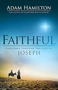 Faithful: Christmas Through the Eyes of Joseph