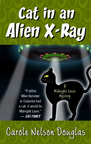 Cat in an Alien X-Ray by Carole Nelson Douglas