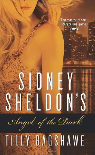 Sidney Sheldon's Angel of the Dark by Tilly Bagshawe