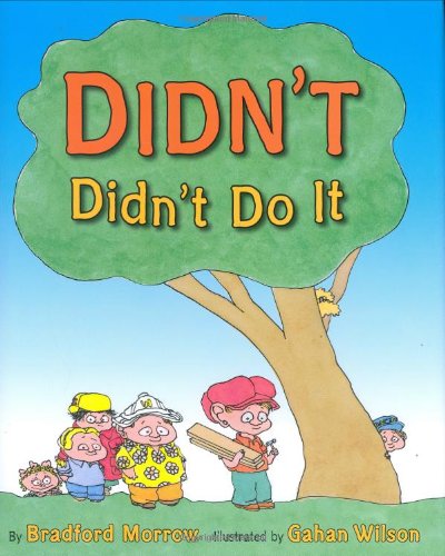Didn't Didn't Do It by Bradford Morrow