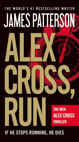 Alex Cross, Run by James Patterson