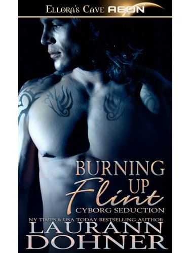 Burning Up Flint by Laurann Dohner