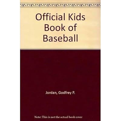The Official Kids Book Baseball