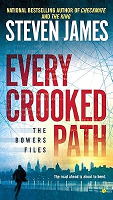 Every Crooked Path: The Bowers Files