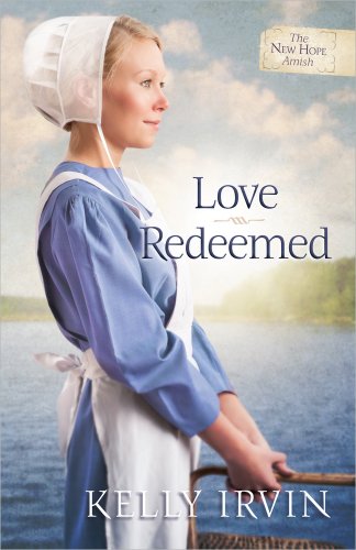 Love Redeemed by Kelly Irvin