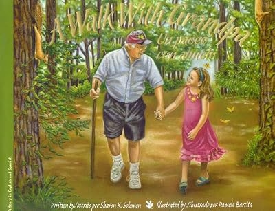 Walk With Grandpa:Un paseo con el abuelo