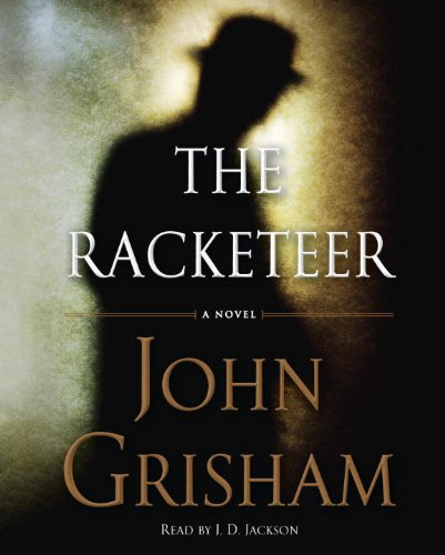 The Racketeer by John Grisham