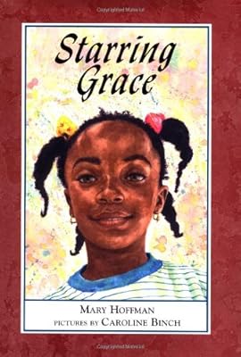 Starring Grace (Phyllis Fogelman Books)