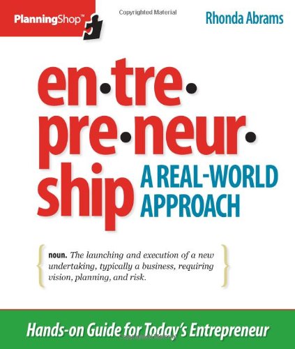 Entrepreneurship: A Real-World Approach by Rhonda Abrams