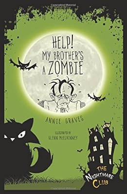 Help! My Brother's a Zombie