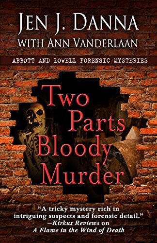 Two Parts Bloody Murder by Jen J. Danna