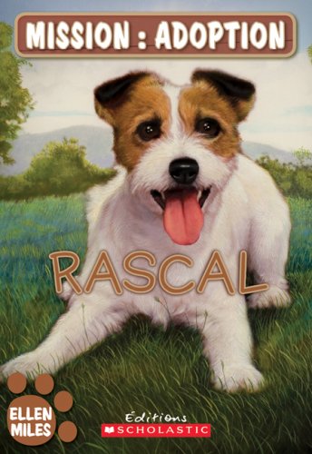 Rascal (Mission: Adoption) (French Edition) by Ellen Miles