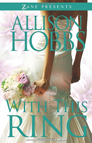 With This Ring: A Novel by Allison Hobbs