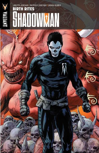 Shadowman Volume 1: Birth Rites TP by Justin Jordan