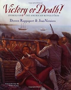 Victory or Death!: Stories of the American Revolution