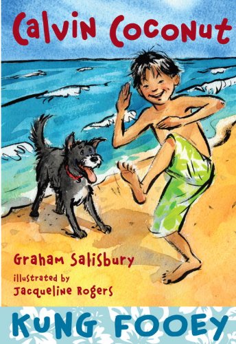 Calvin Coconut: Kung Fooey by Graham Salisbury