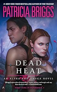 Dead Heat: An Alpha and Omega Novel