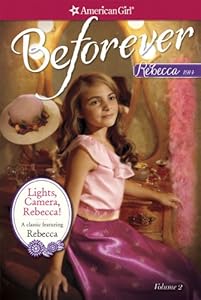 Lights, Camera, Rebecca!: A Rebecca Classic Volume 2