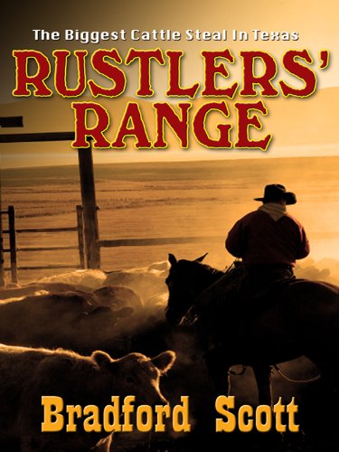 Rustlers' Range (Wheeler Large Print Western) by Bradford Scott