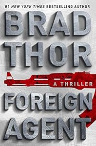 Foreign Agent: A Thriller