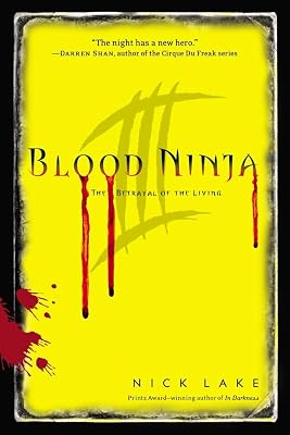 Blood Ninja III: The Betrayal of the Living