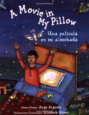 A Movie in My Pillow/Una pelicula en mi almohada