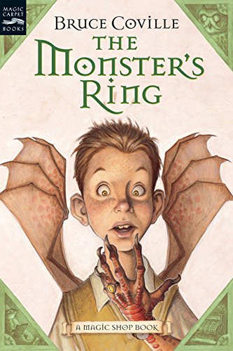The Monster's Ring: A Magic Shop Book by Bruce Coville