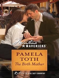 The Birth Mother (Silhouette Montana Mavericks)