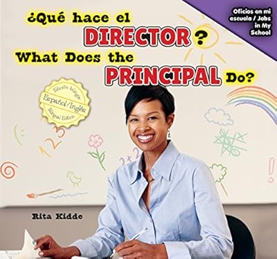 Qu&eacute; hace el director? / What Does the Principal Do?