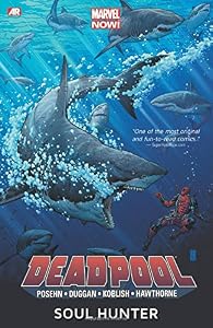 Deadpool, Vol. 2: Soul Hunter
