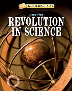 Revolutions in Science: 1500-1700 by Charlie Samuels