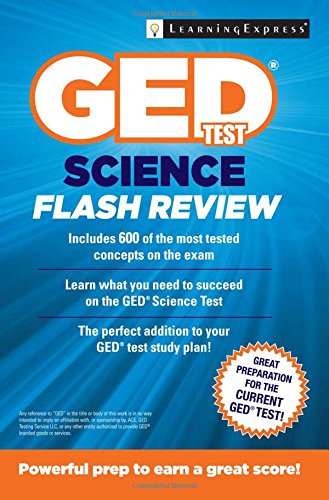GED Test Science Flash Review by LLC LearningExpress
