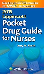 2015 Lippincott Pocket Drug Guide for Nurses