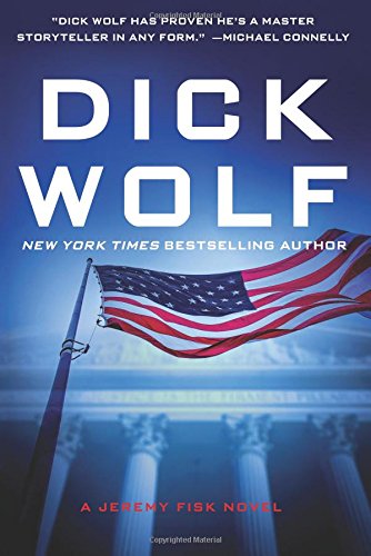 The Ultimatum: A Jeremy Fisk Novel by Dick Wolf