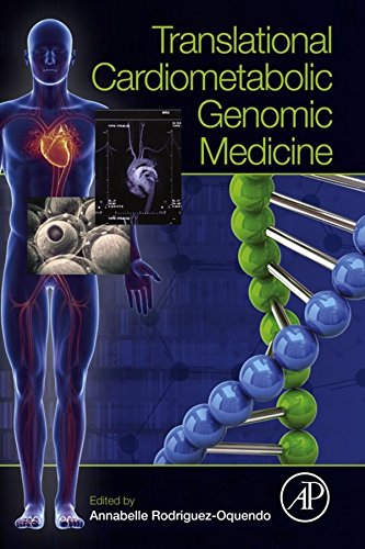 Translational Cardiometabolic Genomic Medicine by Annabelle Rodriguez-Oquendo