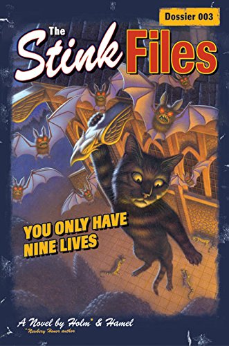 Stink Files, Dossier 003: You Only Have Nine Lives, The by Holm & Hamel  ,