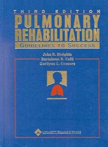 Pulmonary Rehabilitation: Guidelines to Success