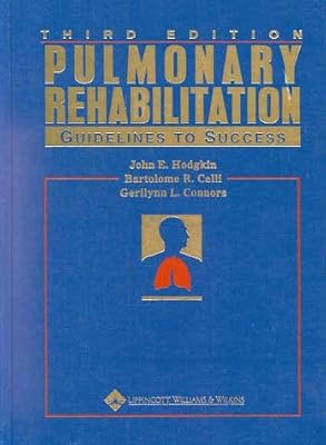 Pulmonary Rehabilitation: Guidelines to Success