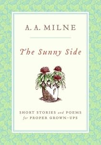 The Sunny Side: Short Stories and Poems for Proper Grown-Ups