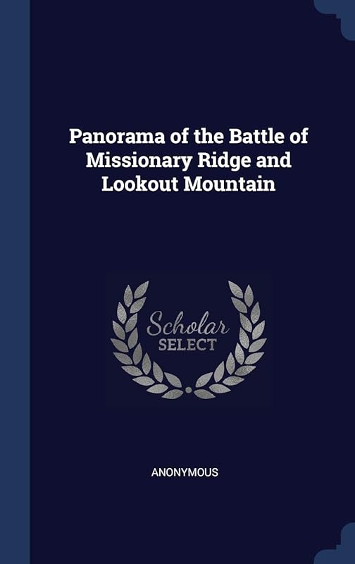 Panorama of the Battle of Missionary Ridge and Lookout Mountain by Anonymous