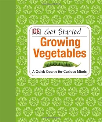 Get Started: Growing Vegetables