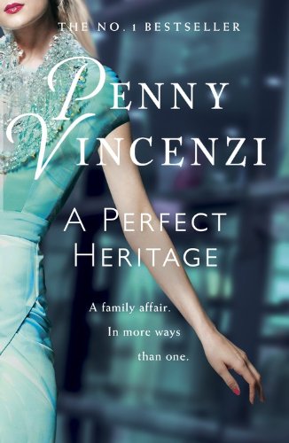 A Perfect Heritage by Penny Vincenzi
