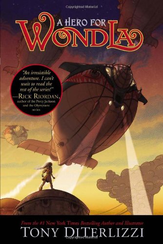 A Hero for WondLa by Tony DiTerlizzi