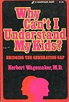 Why can't I understand my kids?: Bridging the generation gap