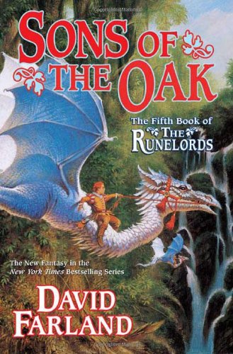 Sons of the Oak (The Runelords, Book 5) by David Farland