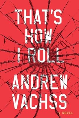 That's How I Roll: A Novel