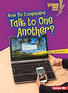 How Do Computers Talk to One Another?